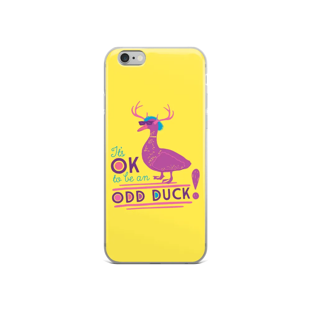 It's OK to be an Odd Duck! iPhone Case