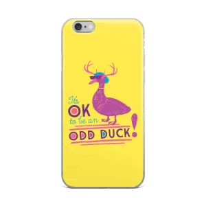 It's OK to be an Odd Duck! iPhone Case