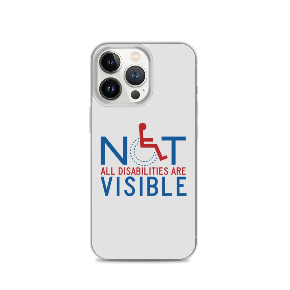 Not All Disabilities are Visible (iPhone Case)
