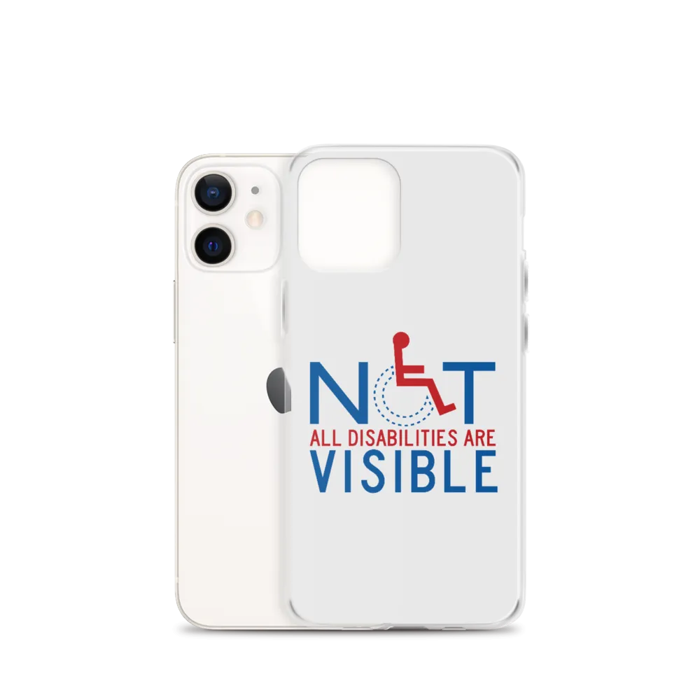Not All Disabilities are Visible (iPhone Case)