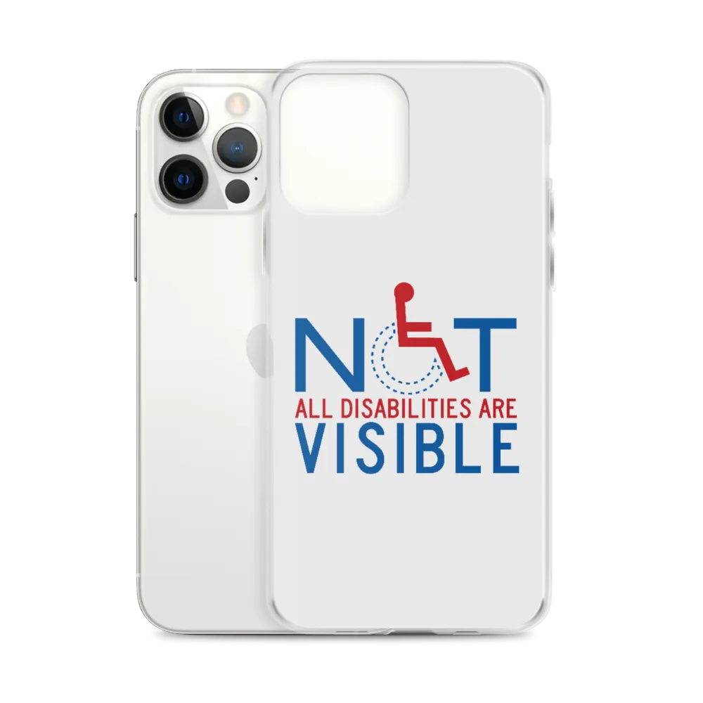 Not All Disabilities are Visible (iPhone Case)