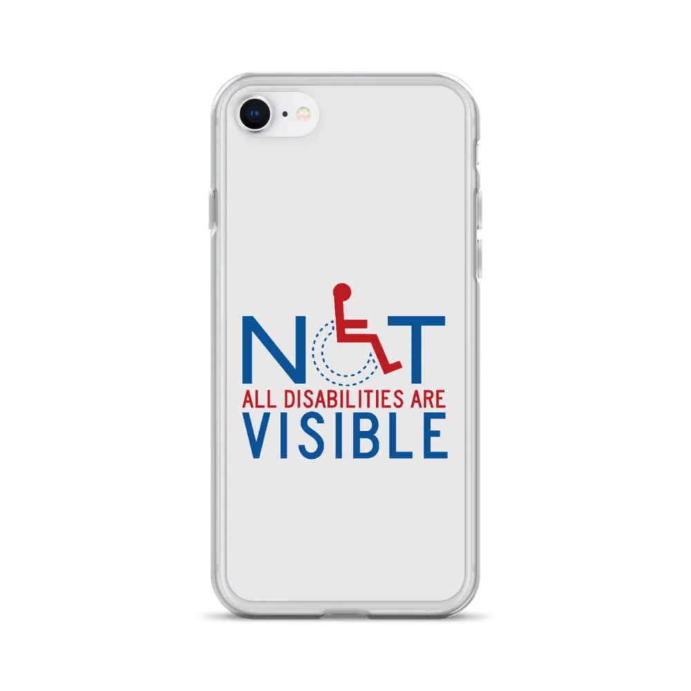 Not All Disabilities are Visible (iPhone Case)