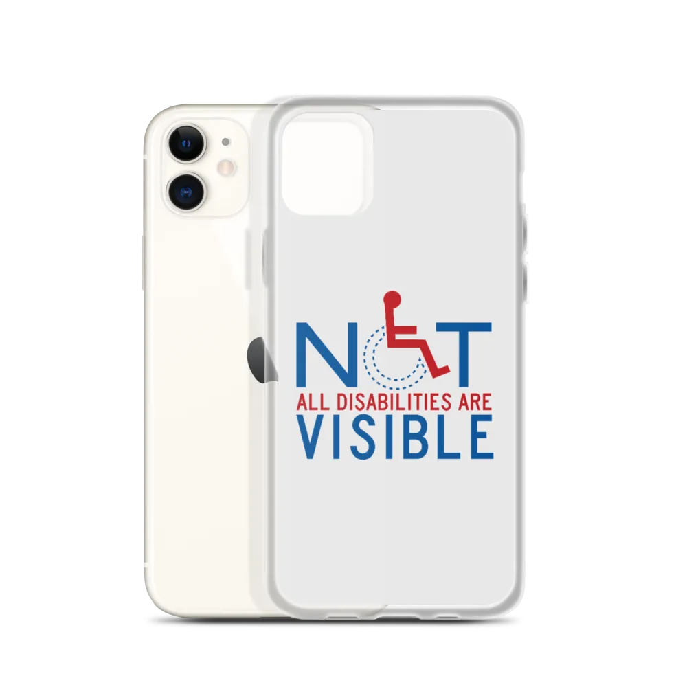 Not All Disabilities are Visible (iPhone Case)