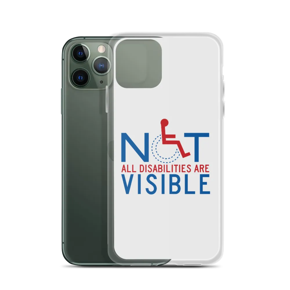 Not All Disabilities are Visible (iPhone Case)